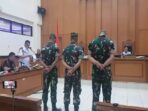 Hari Ini, Sidang Putusan Kasus Pembunuhan Imam Masykur Oleh 3 Oknum TNI Akan Dilaksanakan