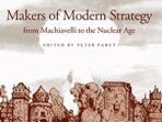 Para Pembuat Strategi Modern, dari Machiavelli hingga Era Nuklir