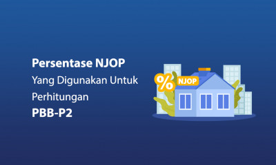 Simak Aturan Baru NJOP di Sini